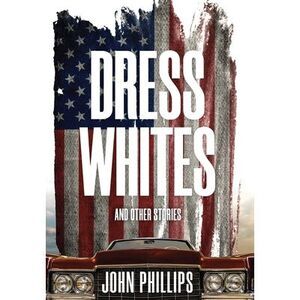 Dress Whites -- John Phillips